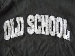 Old school